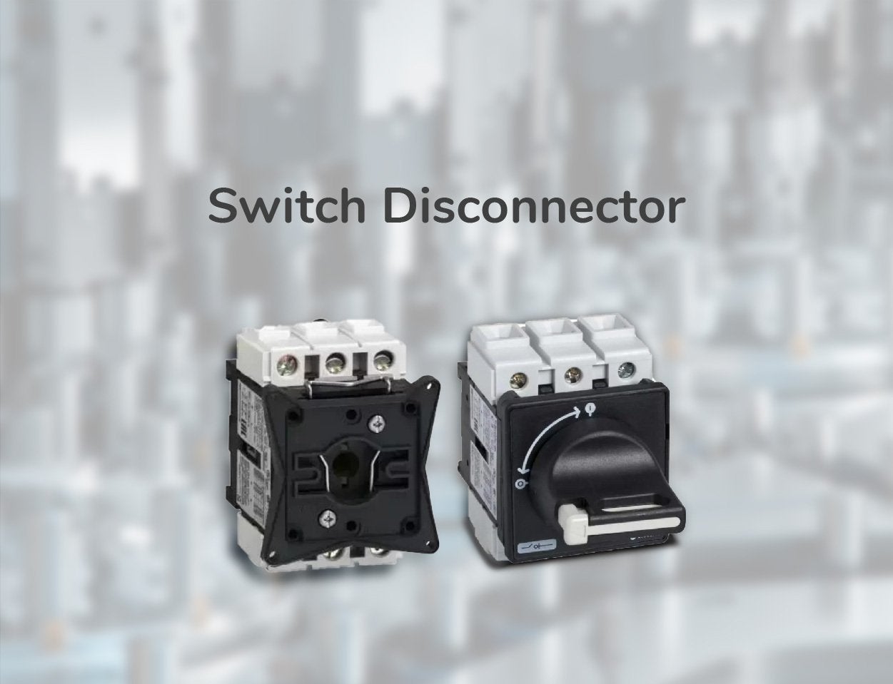 Difference between Circuit Breaker and Isolator / Disconnector