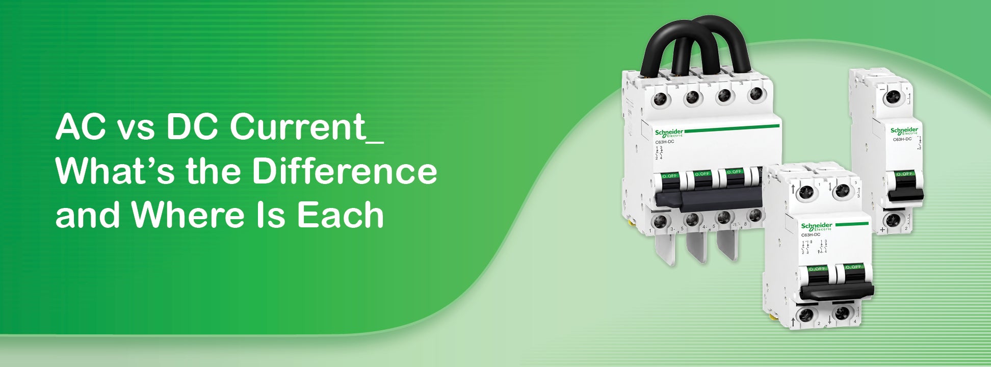 AC vs DC Current: What’s the Difference and Where Is Each Used?