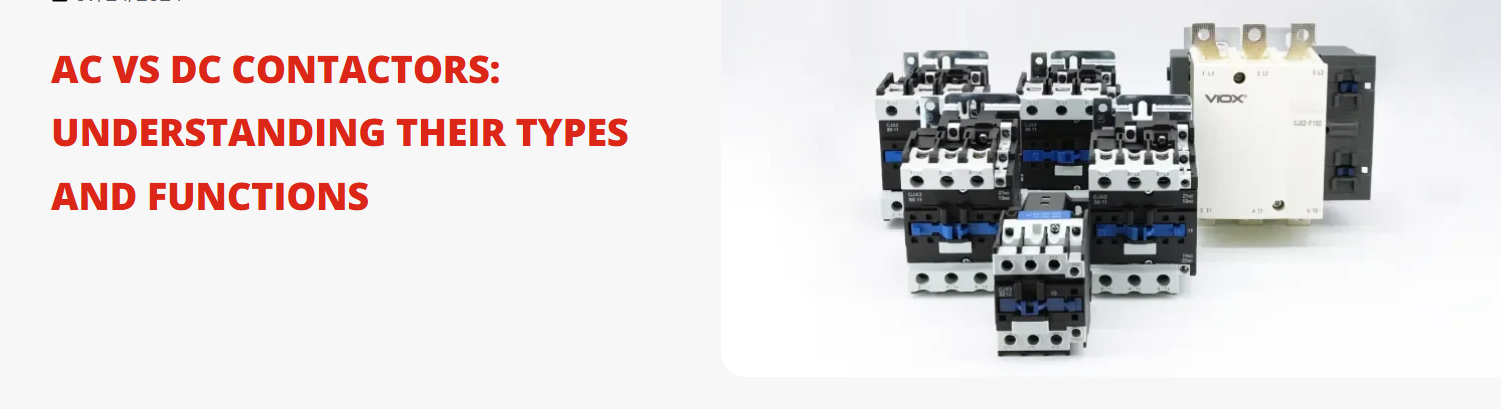 Difference Between AC Contactor and DC Contactor