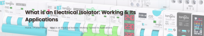 Electrical Isolator- Types, Working & Its Applications