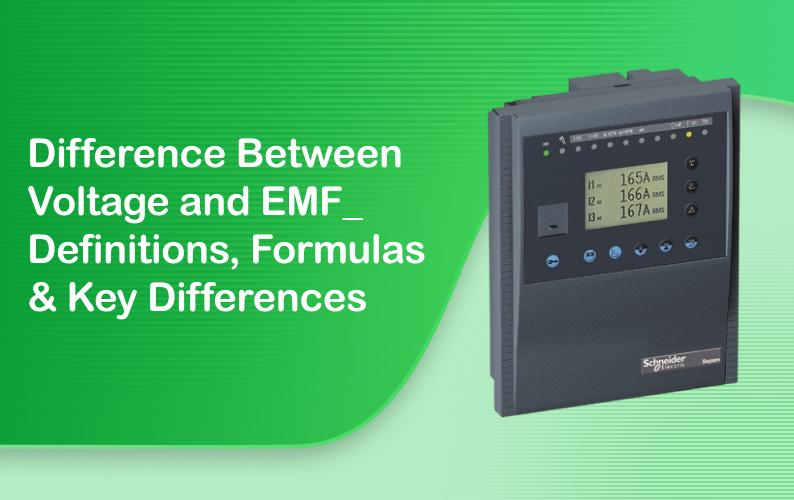 Difference Between Voltage and EMF: Definitions, Formulas & Key Differences